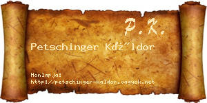 Petschinger Káldor névjegykártya